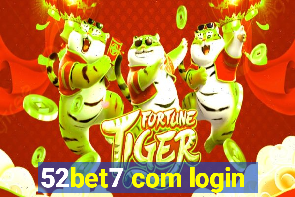 52bet7 com login